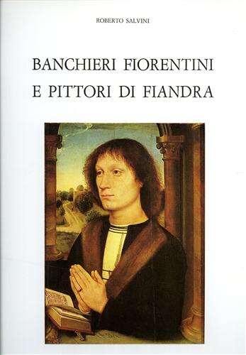 Banchieri fiorentini e pittori di Fiandra.