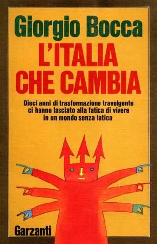 9788811739920-L'Italia che cambia. Dieci anni di trasformazione travolgente ci hanno lasciato