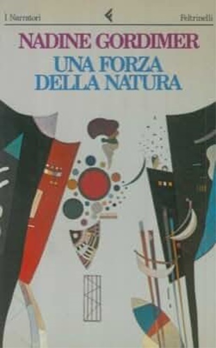 9788807013478-Una forza della natura. Romanzo.