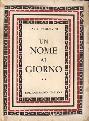 Un nome al giorno. Vol.II. Origine e storia di nomi di persona italiani.