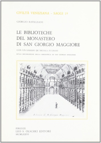 9788822222374-Le biblioteche del Monastero di San Giorgio Maggiore.