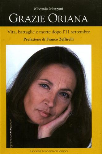 9788895326016-Grazie Oriana. Vita, battaglie e morte dopo l'11 settembre.