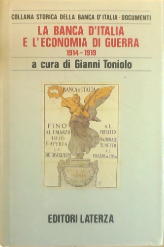 9788842035008-La banca d'Italia e l'economia di guerra. 1914-1919.