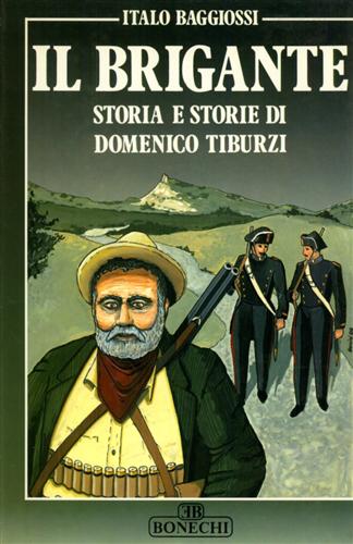 9788870093469-Il brigante. Storia e storie di Domenico Tiburzi.