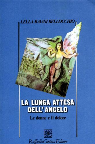 9788870782165-La lunga attesa dell'Angelo. Le donne e il dolore.