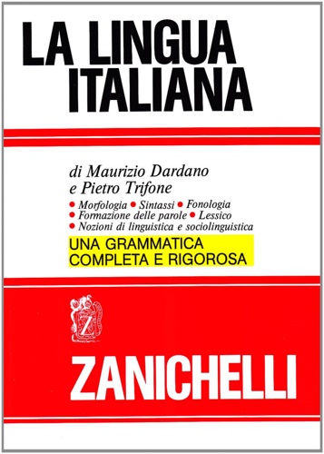 9788808059901-La lingua italiana. Morfologia sintassi fonologia formazione delle parole. Lessi