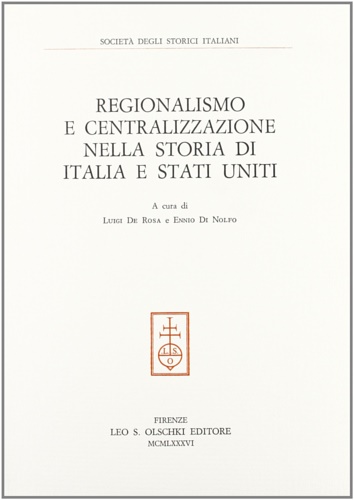 9788822233943-Regionalismo e centralizzazione nella storia di Italia e Stati Uniti.