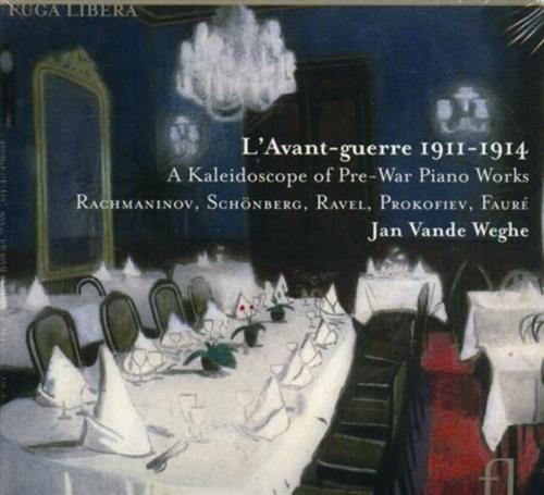 5425005577015-L'Avant - guerre 1911 - 1914. A Kaleidoscope of Pre - War Piano Works.