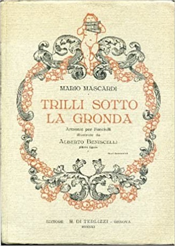 I trilli sotto la gronda. Armonie per fanciulli illustrate da Alberto Beniscelli