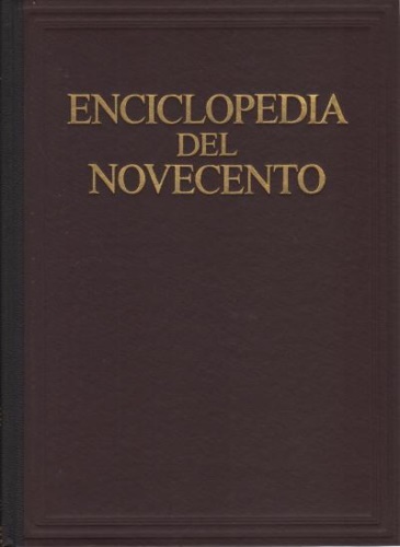 Enciclopedia del Novecento, vol.VI: Realismo- Sottosviluppo.