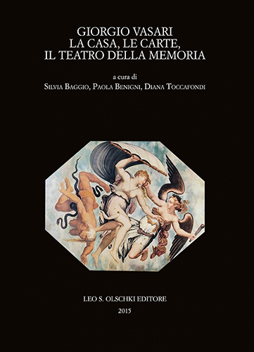 9788822263957-Giorgio Vasari. La casa, le carte, il teatro della memoria.