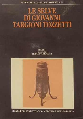 9788870752175-Le selve di Giovanni Targioni Tozzetti.