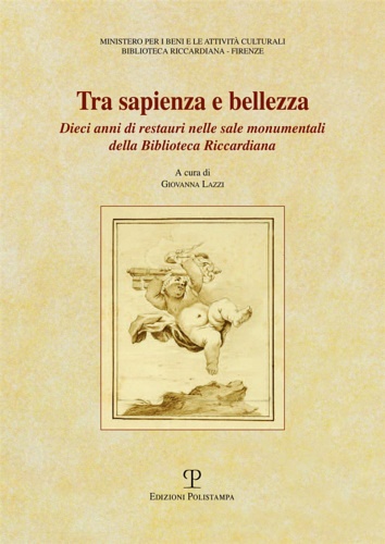 9788859612452-Tra sapienza e bellezza. Dieci anni di restauri nelle sale monumentali della Bib