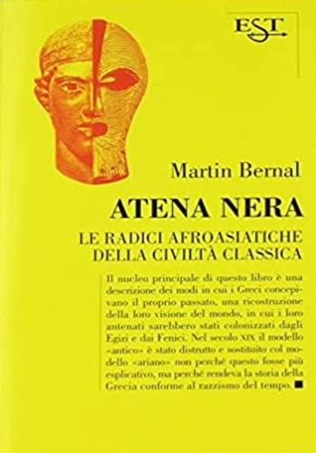 9788873804765-Atena nera. Le radici afroasiatiche della civiltà classica.