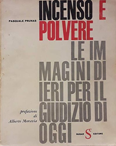 Incenso e polvere. Le immagini di ieri per il giudizio di oggi.