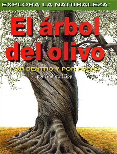 9781404228658-El arbol del olivo. Por dentro y por fuera.