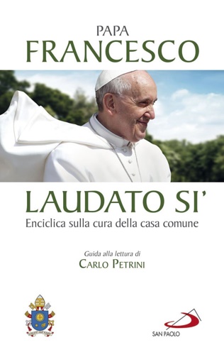 9788821594250-Laudato si'. Enciclica sulla cura della casa comune.