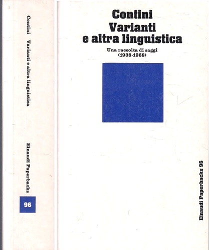 9788806108922-Varianti e altra linguistica. Una raccolta di saggi 1938-1968.