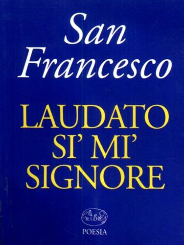 9788862942324-Laudato si' mi' signore.