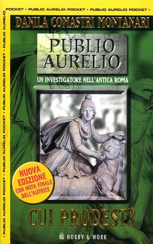 9788878511347-Cui prodest? La quarta indagine di Publio Aurelio Stazio.