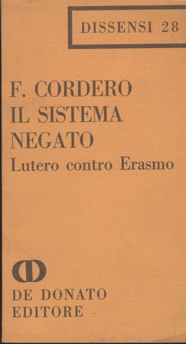 Il sistema negato. Lutero contro Erasmo.