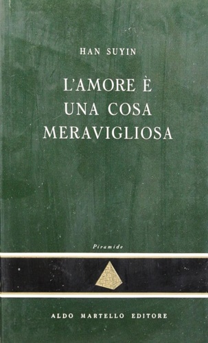 L'amore è una cosa meravigliosa.