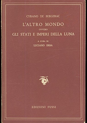 L'Altro Mondo, ovvero gli Stati e Imperi della Luna.