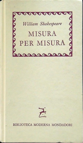 Misura per misura. In cinque atti.