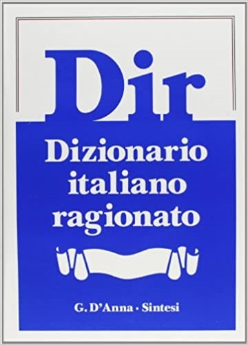 9788881045259-DIR. Dizionario Italiano Ragionato.