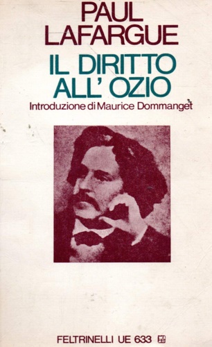 Il diritto all'ozio.