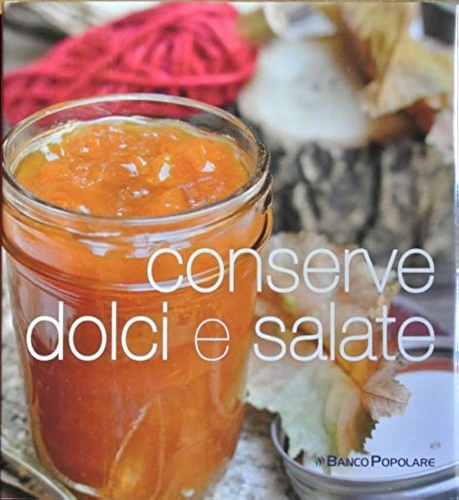 9788863733815-Conserve dolci e salate.