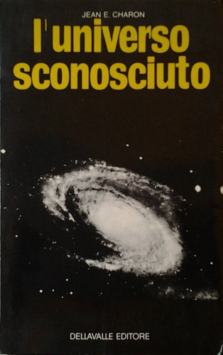 L'universo sconosciuto.