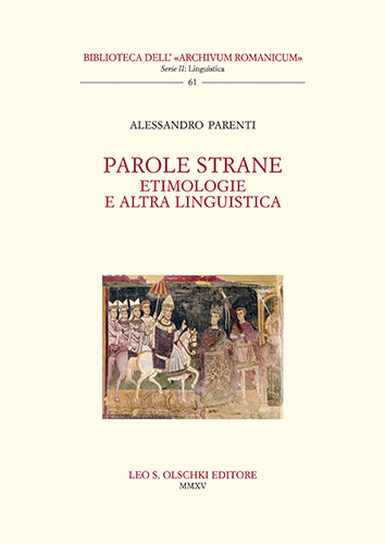 9788822264183-Parole strane. Etimologie e altra linguistica.