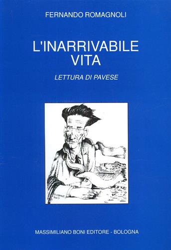 9788876224065-L'inarrivabile vita. Lettura di Pavese.