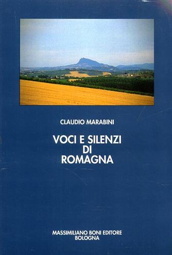 Voci e silenzi di Romagna.