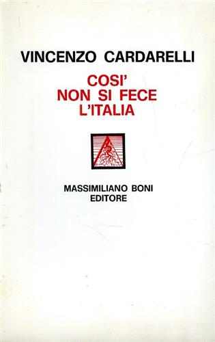 9788876223310-Così non si fece l'Italia.