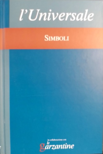 Simboli. L'universale. La grande enciclopedia tematica.