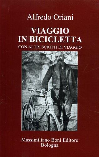 9788876224669-Viaggio in bicicletta ed altri scritti di viaggio e di paesaggio.