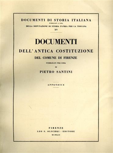 Documenti dell'Antica Costituzione del Comune di Firenze. Appendice.