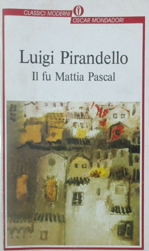 9788804307662-Il fu Mattia Pascal.