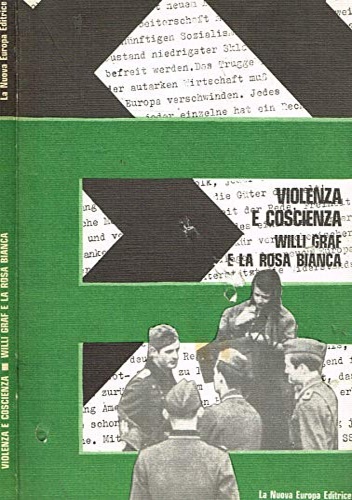 Violenza e coscienza: Willi Graf e la Rosa Bianca.