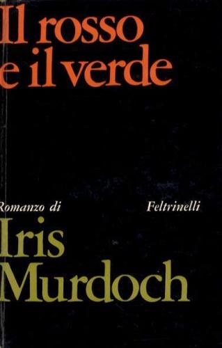 Il rosso e il verde. Romanzo.