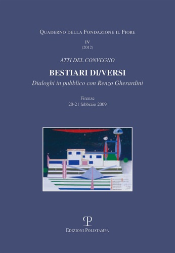 9788859610588-Bestiari di/versi. Dialoghi in pubblico con Renzo Gherardini.