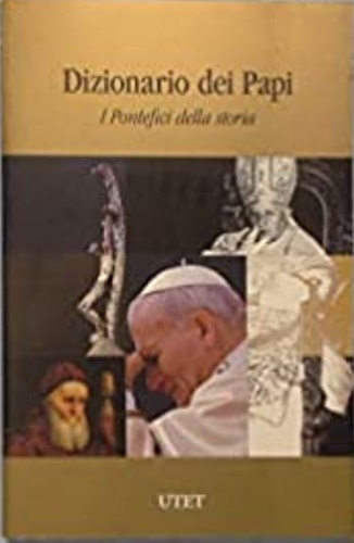 9788802074061-Dizionario dei Papi. I Pontefici della storia.