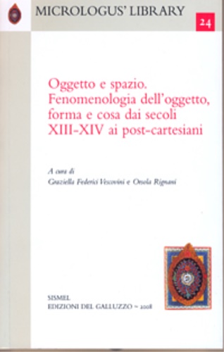 9788884502681-Oggetto e spazio. Fenomenologia dell'oggetto, forma e cosa dai secoli XIII-XIV a