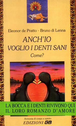 9788886272155-Anch'io voglio i denti sani. Come?