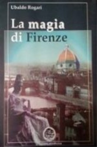 La magia di Firenze.