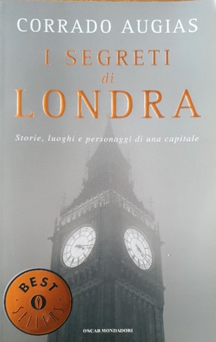 9788804536499-I segreti di Londra. Storie, luoghi e personaggi di una capitale.