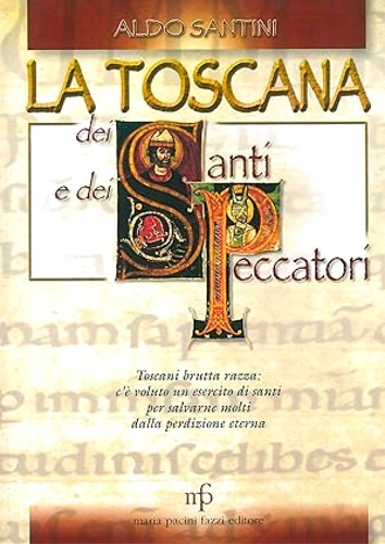 9788872464878-La Toscana dei santi e dei peccatori.