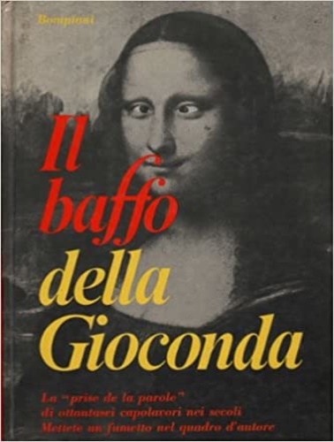 Il baffo della Gioconda. La 